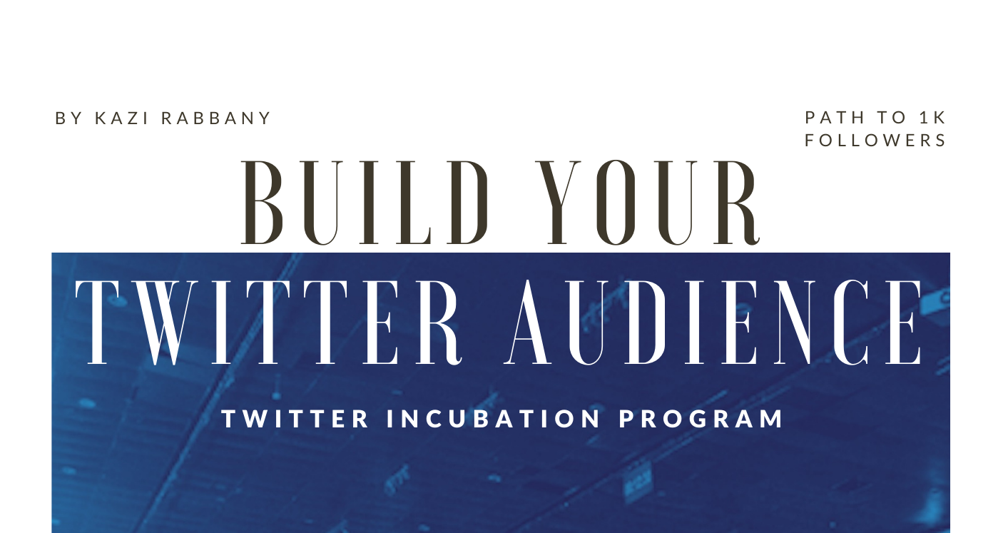 Build Your Twitter Audience: Twitter Incubation Program (50% Off)